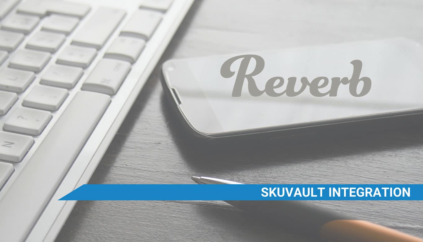 SkuVault WMS Reverb integration